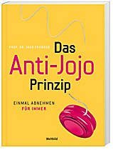 Beispielbild fr Das Anti Jojo Prinzip zum Verkauf von medimops