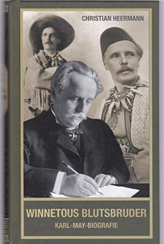 Imagen de archivo de Winnetous Blutsbruder : Karl-May-Biografie. a la venta por medimops