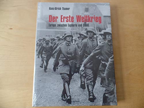 Stock image for Der Erste Weltkrieg : Europa zwischen Euphorie und Elend. for sale by Antiquariat KAMAS