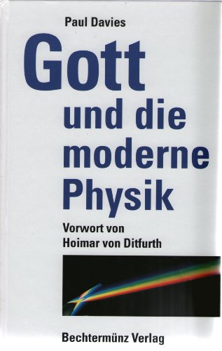 Imagen de archivo de Gott und die moderne Physik. a la venta por medimops