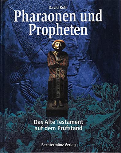 Imagen de archivo de Pharaonen und Propheten. Das Alte Testament auf dem Prfstand a la venta por medimops