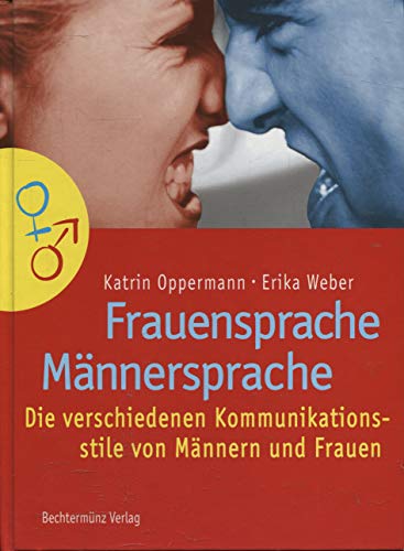 Stock image for Frauensprache - Mnnersprache, die verschiedenen Kommunikationstile von Mann und Frau for sale by medimops