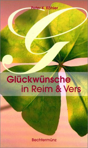 9783828948617: Glckwnsche in Reim & Vers - Khler, Peter K.