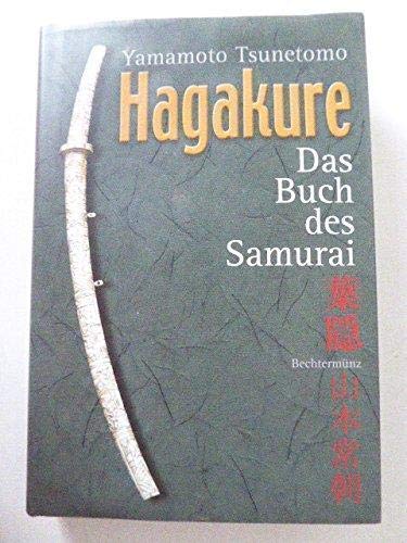 Beispielbild fr Hagakure: Das Buch des Samurai zum Verkauf von Buchstube Tiffany