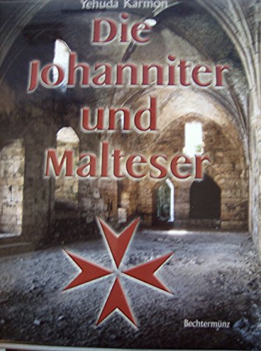 Beispielbild fr Die Johanniter und Malteser Ritter und Samariter ; Die Wandlungen des Ordens vom heiligen Johannes zum Verkauf von art4us - Antiquariat