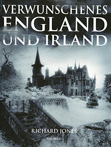 9783828949041: Verwunschenes England und Irland. - Jones , Richard
