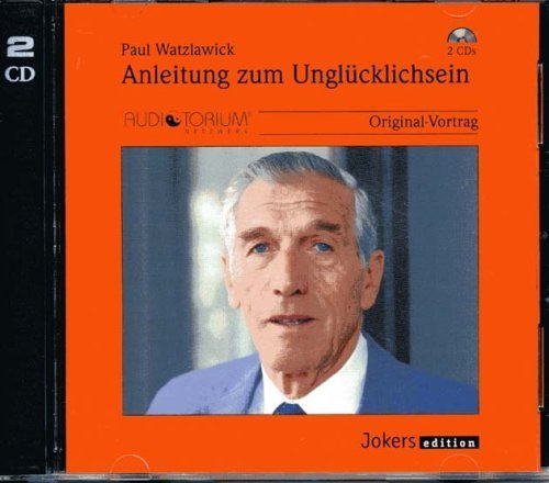 Beispielbild fr Anleitung zum Unglcklichsein. Original-Vortrag (2 CDs) zum Verkauf von medimops