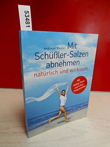 Imagen de archivo de Mit Schler-Salzen abnehmen natrlich und wirksam a la venta por medimops