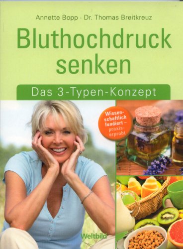 Stock image for Bluthochdruck senken - Das 3-Typen-Konzept for sale by Versandantiquariat Schfer