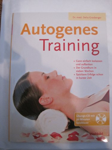 Beispielbild fr Autogenes Training - Inkl.bungs CD - Weltbild zum Verkauf von medimops