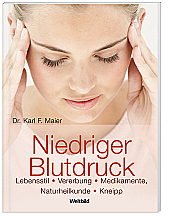 Beispielbild fr Niedriger Blutdruck - Lebensstil - Vererbung - Medikamente - Naturheilkunde - Kneipp zum Verkauf von medimops