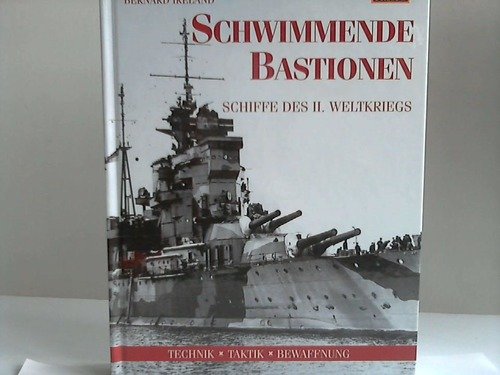 Beispielbild fr jane`s. schwimmende bastionen. schiffe des II. weltkrieges: technik - taktik - bewaffnung. zum Verkauf von alt-saarbrcker antiquariat g.w.melling