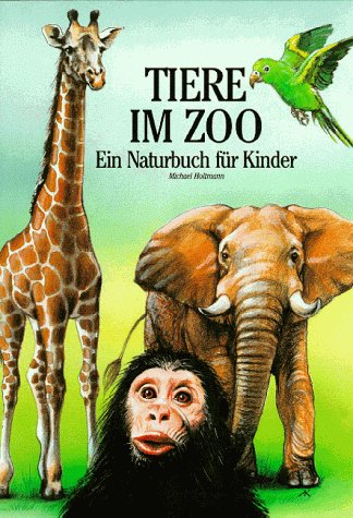 Beispielbild fr Tiere im Zoo zum Verkauf von Buch et cetera Antiquariatsbuchhandel