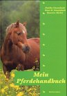 Stock image for Mein Pferdehandbuch. for sale by Steamhead Records & Books