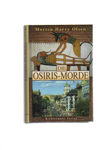 Beispielbild fr Die Osiris-Morde : Krimi. zum Verkauf von Versandantiquariat Felix Mcke