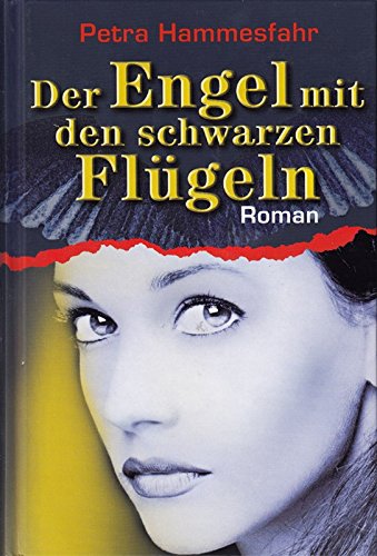9783828966666: Der Engel mit den schwarzen Flgeln : [Roman].