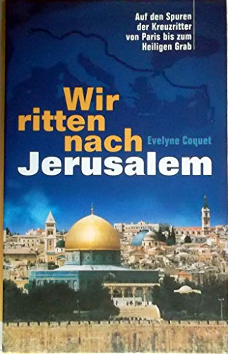 Stock image for Wir ritten nach Jerusalem for sale by medimops