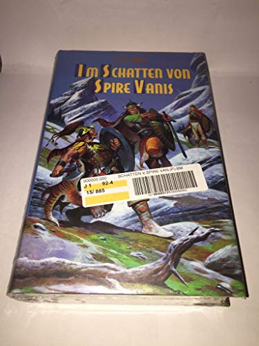 Stock image for Im Schatten von Spire Vanis [Hardcover] J. V. Jones for sale by tomsshop.eu