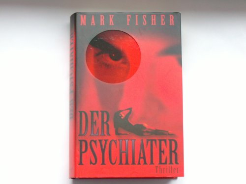 Beispielbild fr der psychiater. thriller zum Verkauf von alt-saarbrcker antiquariat g.w.melling