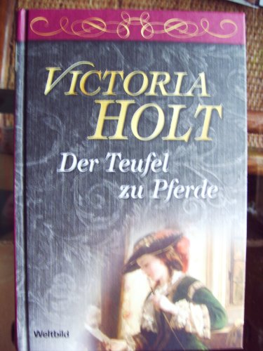 Stock image for Der Teufel zu Pferde : Roman. for sale by medimops
