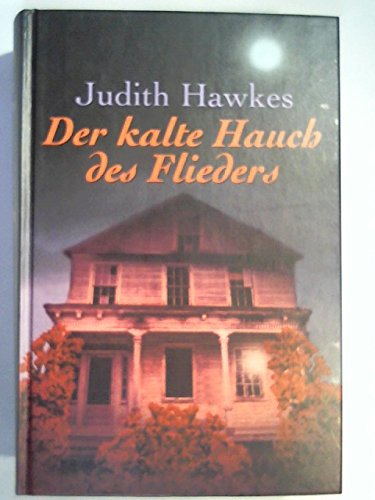 Stock image for Der kalte Hauch des Flieders for sale by Gabis Bcherlager