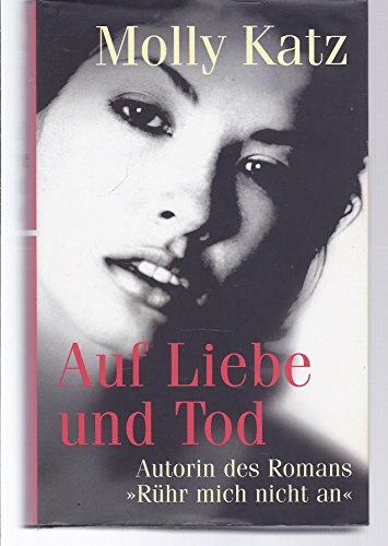 Imagen de archivo de Auf Liebe und Tod a la venta por Versandantiquariat Felix Mcke