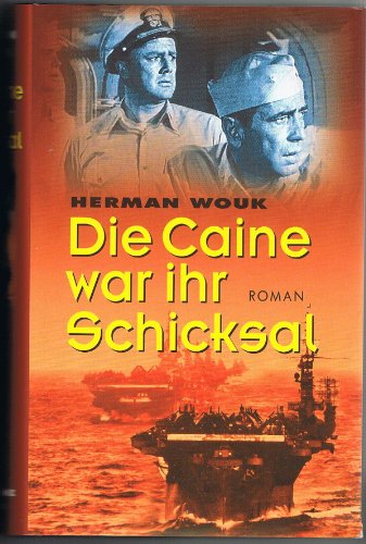 Die Caine war ihr Schicksal - Herman Wouk
