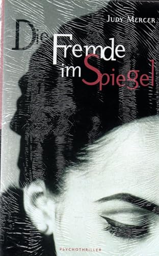 Beispielbild fr Die Fremde im Spiegel. Psychothriller. Hardcover mit Schutzumschlag zum Verkauf von Deichkieker Bcherkiste