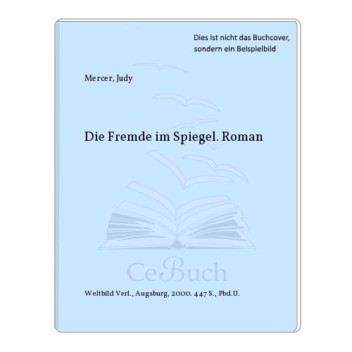 Stock image for Die Fremde im Spiegel. Psychothriller. Hardcover mit Schutzumschlag for sale by Deichkieker Bcherkiste
