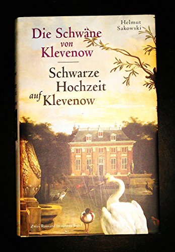 Beispielbild fr Die Schwne von Klevenow / Schwarze Hochzeit auf Klevenow zum Verkauf von medimops