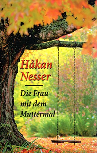 Beispielbild fr Die Frau mit dem Muttermal : Roman. zum Verkauf von Gabis Bcherlager