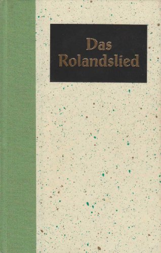 Stock image for Das Rolandslied - Das lteste franzsische Epos for sale by 3 Mile Island