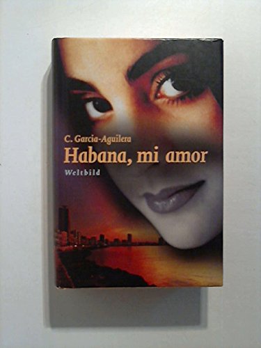 Stock image for Habana, mi amor : ein Lupe-Solano-Thriller. for sale by medimops