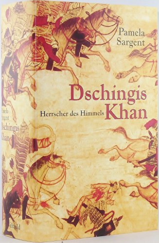 Dschingis Khan. Herrscher des Himmels. ( sehr dicke Ausgabe by Weltbild ! ).
