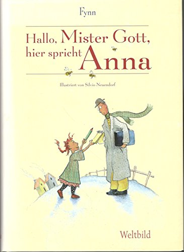 9783828970168: Hallo, Mister Gott, hier spricht Anna.
