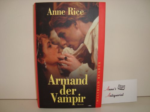9783828970786: Armand der Vampir : Roman. - Anne Rice