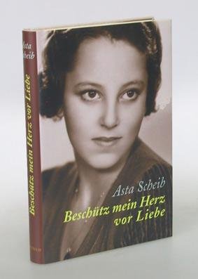 Beispielbild fr Beschtz mein Herz vor Liebe. Die Geschichte der Therese Rheinfeld. Roman. zum Verkauf von Antiquariat Armebooks