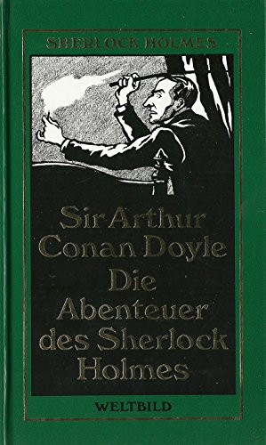 Die Abenteuer des Sherlock Holmes - Sherlock Holmes Werkausgabe - Erzählungen 3 - Sir Arthur Conan Doyle