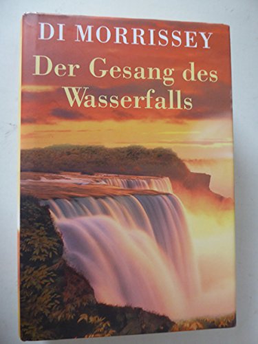 9783828971905: Der Gesang Des Wasserfalls Roman