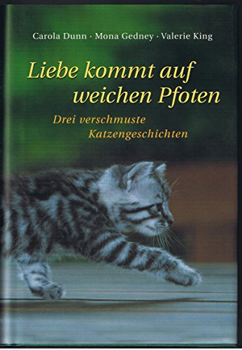 9783828972544: Liebe kommt auf weichen Pfoten. Drei verschmuste Katzengeschichten