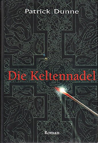 Beispielbild fr Die Keltennadel zum Verkauf von Versandantiquariat Felix Mcke