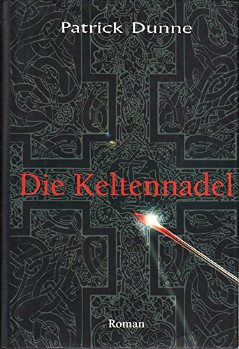 Imagen de archivo de Die Keltennadel a la venta por Versandantiquariat Felix Mcke