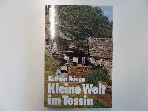 Stock image for Kleine Welt im Tessin for sale by medimops