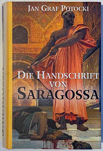 Beispielbild fr Die Handschrift von Saragossa. zum Verkauf von medimops