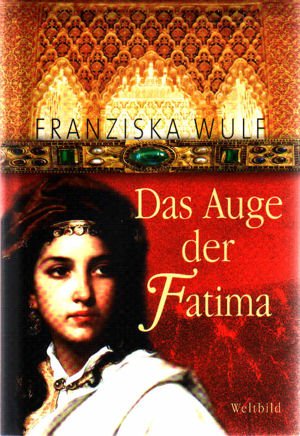 Beispielbild fr Das Auge der Fatima zum Verkauf von medimops