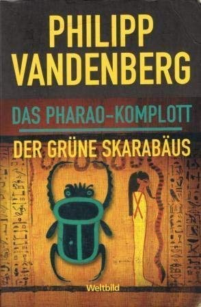Das Pharao-Komplott/ Der grüne Skarabäus.