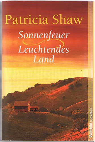 Beispielbild für Sonnenfeuer/Leuchtendes Land - Zwei Romane in einem Band zum Verkauf von Discover Books