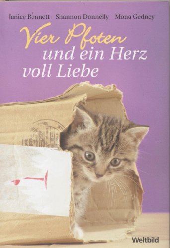 Stock image for Vier Pfoten und ein Herz voll Liebe for sale by Versandantiquariat Felix Mcke