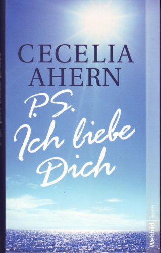 Beispielbild fr P.S. Ich liebe Dich. [Hardcover] Ahern Cecelia zum Verkauf von tomsshop.eu