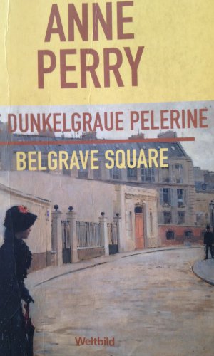 Beispielbild fr Die dunkelgraue Pelerine / Belgrave Square zum Verkauf von medimops